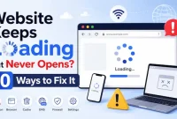 Webpage Loading Forever but Doesn’t Open? 8 QuickMethods to Get It Working
